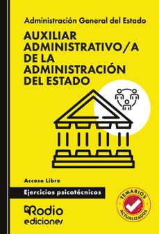 auxiliar administrativo a de la administracion del estado. ejerci cios psicotecnicos. acceso libre-ediciones rodio-9791387943042