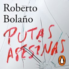 putas asesinas (audiolibro)-roberto bolaño-9791387975142