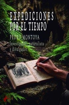 expediciones por el tiempo-pedro montoya-9791388195242
