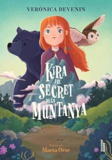 kira i el secret de la muntanya-veronica devenin-marta orse-9791399026542