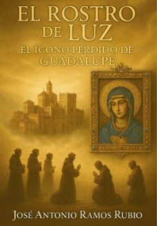 el rostro de luz-jose antonio ramos rubio-9791399072242