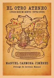 el otro ateneo-manuel carmona jimenez-9791399104042