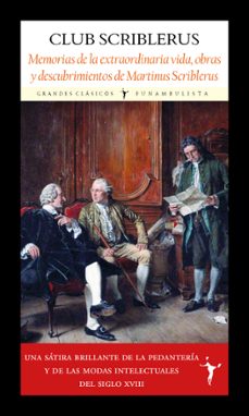 memorias de la extraordinaria vida, obras y descubrimientos de ma rtinus scriblerus-9791399161342