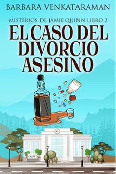 el caso del divorcio asesino (ebook)-barbara venkataraman-9798201001742