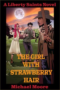 the girl with strawberry hair (ebook)-michael moore-9798215972342