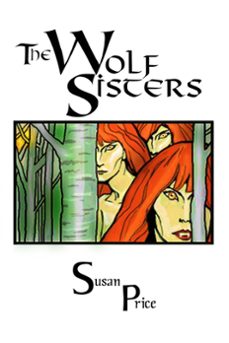 the wolf sisters (ebook)-susan price-9798223203742