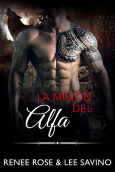la misión del alfa-renee rose-lee savino-9798223484042