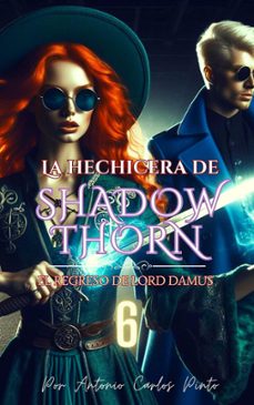 la hechicera de shadowthorn 6 (ebook)-antonio carlos pinto-9798224155842