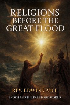 religions before the great flood (ebook)-rev. edwin cayce-9798230973942