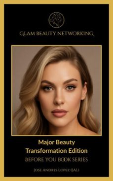 byb major beauty transformation (ebook)-jose andres lopez (jal)-9798231446742