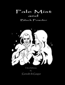 pale mist and black powder (ebook)-gonzalé de gaspar-9798231955442