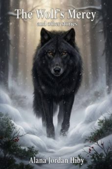 the wolf's mercy (ebook)-alana jordan hiby-9798232563042