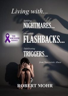 living with nightmares, flashbacks, and triggers (ebook)-robert mohr-9798232578442