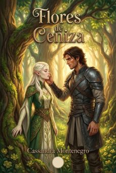 flores de ceniza (ebook)-cassandra montenegro-9798233092442