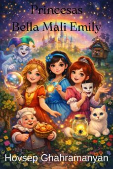 princesas bella mali emily (ebook)-hovsep ghahramanyan-9798233095542