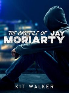 the casefile of jay moriarty (ebook)-kit walker-9798233158742