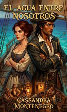 el agua entre nosotros (ebook)-cassandra montenegro-9798233199042