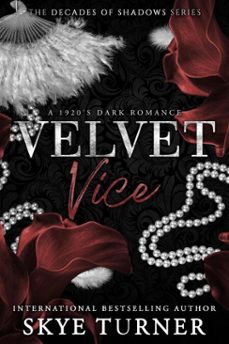 velvet vice, a 1920's dark romance (ebook)-skye turner-9798233278242