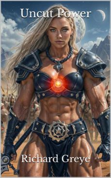 uncut power (ebook)-richard greye-9798233570742
