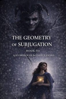 the geometry of subjugation (ebook)-vlas chumadra-9798233651342