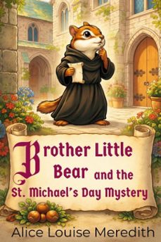 brother little bear and the st. michael's day mystery (ebook)-alice louise meredith-9798233919442