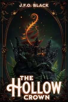 the hollow crown (ebook)-j.f.o. black-9798233983542