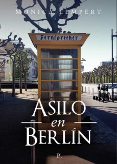 asilo en berlin (ebook)-monica lempert-9798847949842