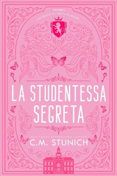 la studentessa segreta (ebook)-c.m. stunich-9798898490942
