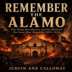 remember the alamo-judith ann calloway-9798905161742