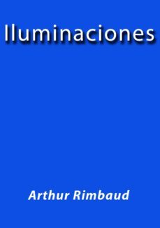 iluminaciones (ebook)-j. borja-arthur rimbaud-cdlap00001642