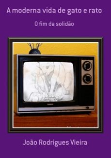 a moderna vida de gato e rato (ebook)-joão rodrigues vieira-3410002102652