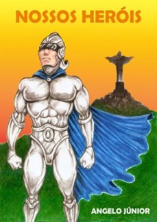nossos herois (ebook)-angelo júnior-3410002339652