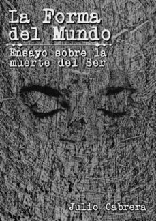 la forma del mundo (ebook)-julio cabrera-3410003415652