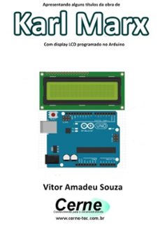 apresentando alguns titulos da obra de karl marx com display lcd programado no arduino (ebook)-vitor amadeu souza-3410003416352