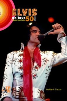 elvis on tour and madison square garden 50 anos (ebook)-waldenir cecon-3410006583952