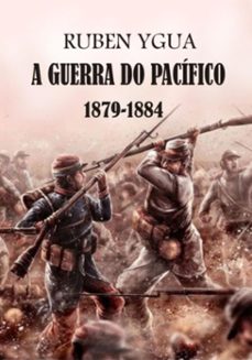 a guerra do pacifico (ebook)-ygua ruben-3410007454152
