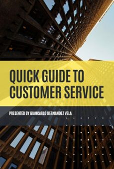 quick guide to customer service (ebook)-giancarlo hernández vela-3410007784952
