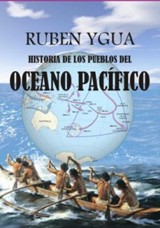 historia de los pueblos del oceano pacifico (ebook)-ruben ygua-3410008063452