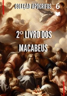 2º livro dos macabeus (ebook)-coleção apócrifos-3410008099352
