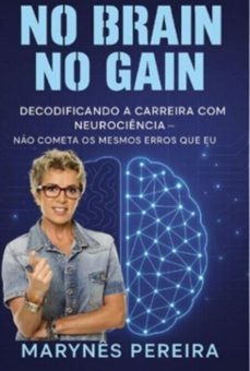 no brain no gain (ebook)-marynês pereira-3410009195152