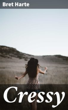cressy (ebook)-bret harte-4057664581952