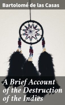 a brief account of the destruction of the indies (ebook)-4064066106652