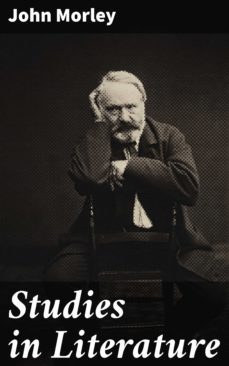 studies in literature (ebook)-john morley-4064066244552