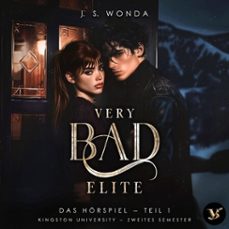 very bad elite (kingston university, 2. semester, teil 1)  das horspiel (audiolibro)-j. s. wonda-4069828794252
