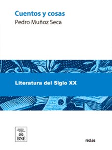 cuentos y cosas (ebook)-pedro muñoz seca-4099995486452