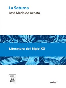 la saturna : (novela) (ebook)-josé maría de acosta-4099995493252