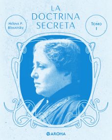 la doctrina secreta (ebook)-helena petrovna blavatsky-7502297054252