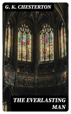 the everlasting man (ebook)-g.k. chesterton-8596547006152