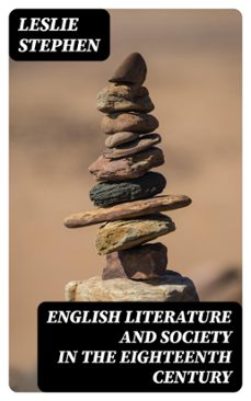 english literature and society in the eighteenth century (ebook)-leslie stephen-8596547419952