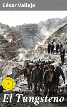 el tungsteno (ebook)-cesar vallejo-8596547821052